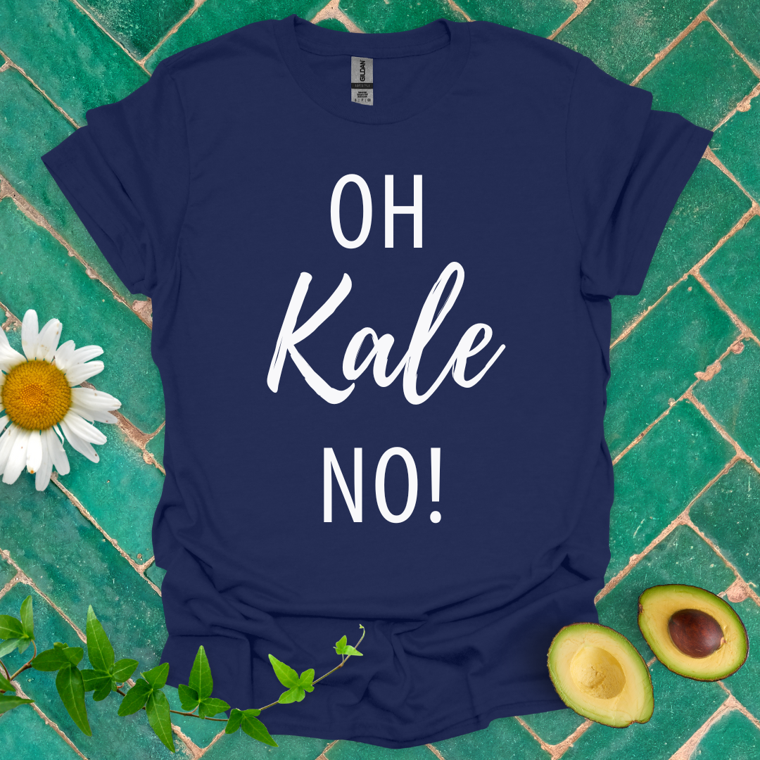 Oh Kale No Tee