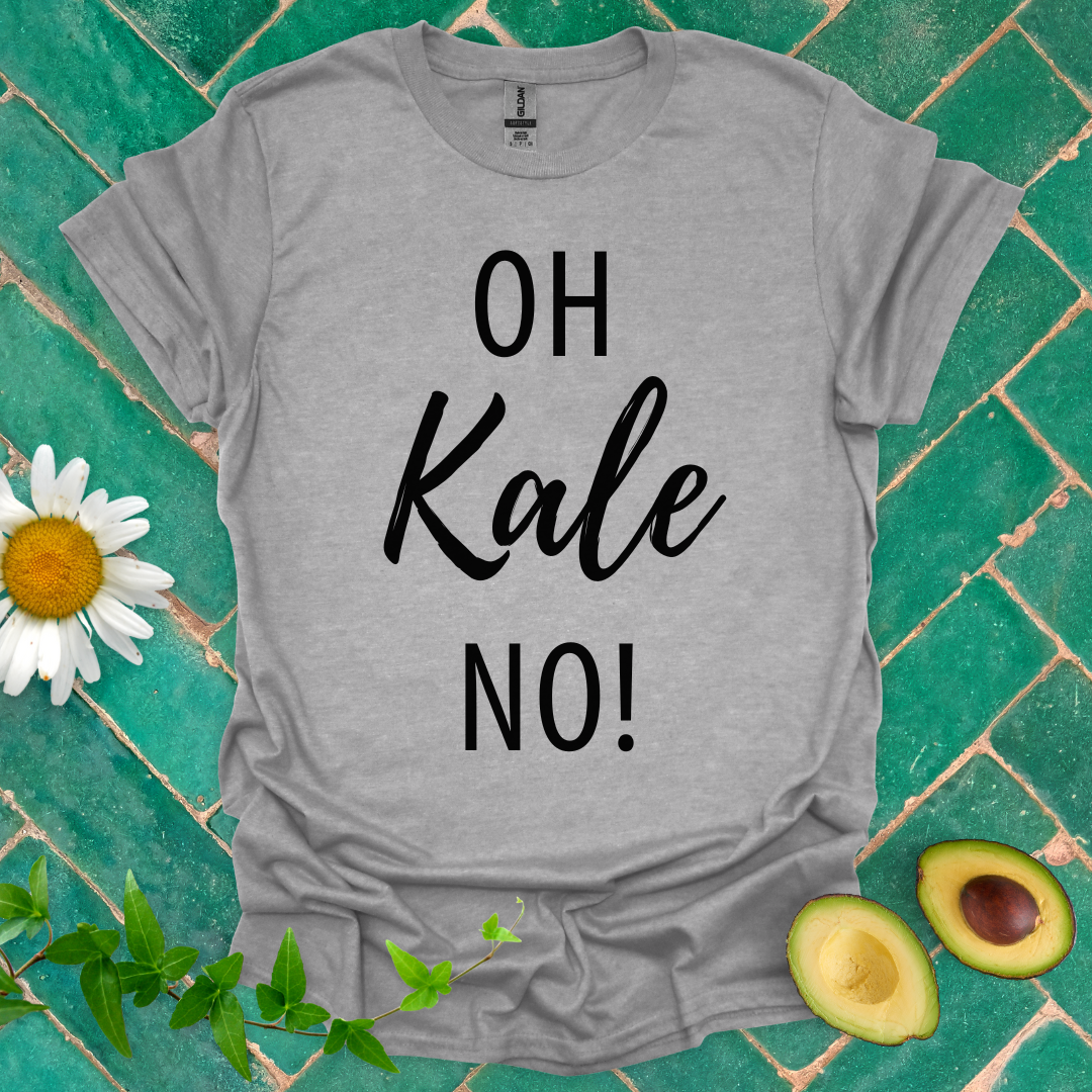 Oh Kale No Tee