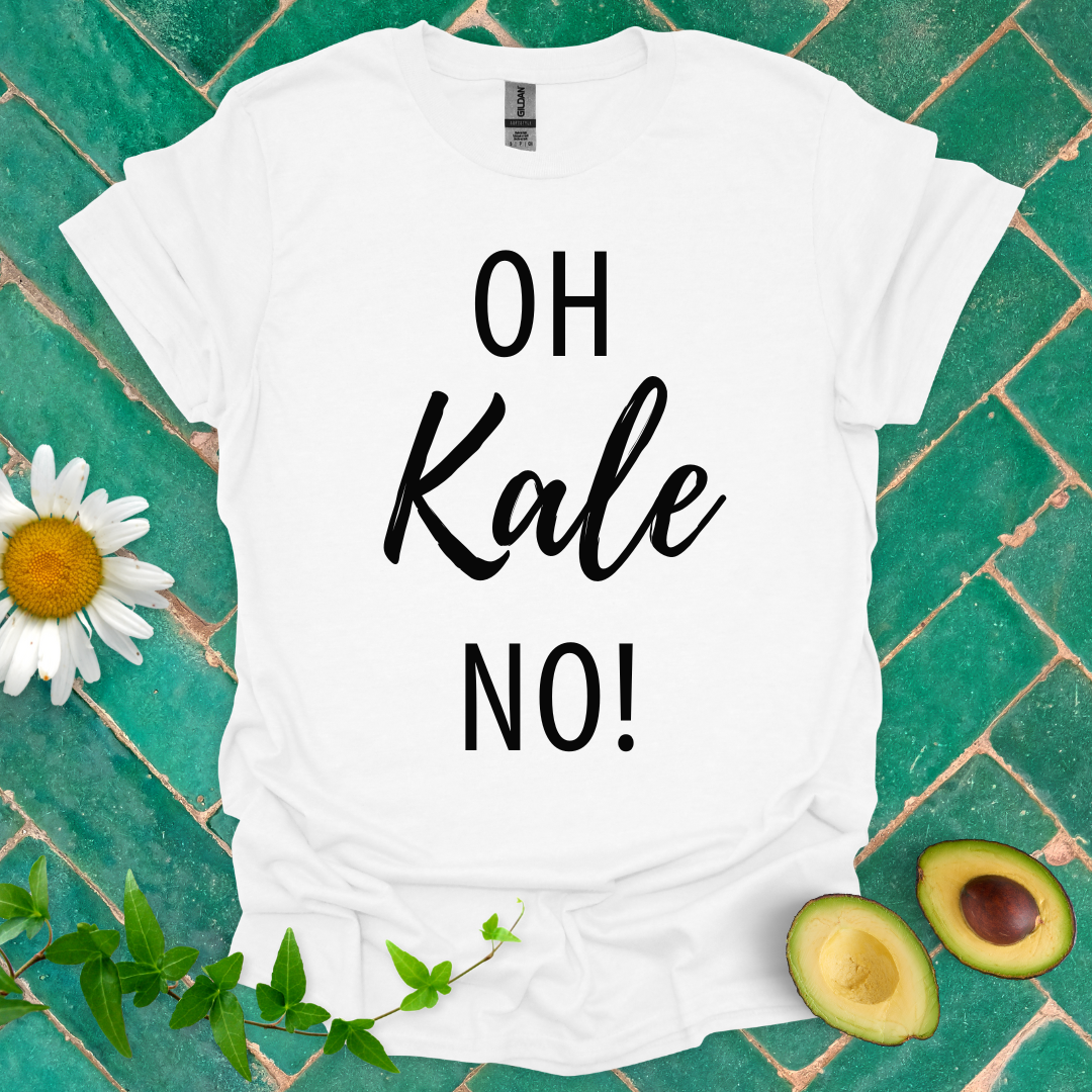 Oh Kale No Tee