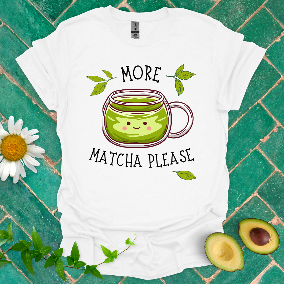 More Matcha Please Tee