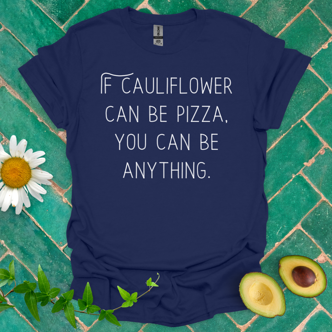 Be Anything Tee