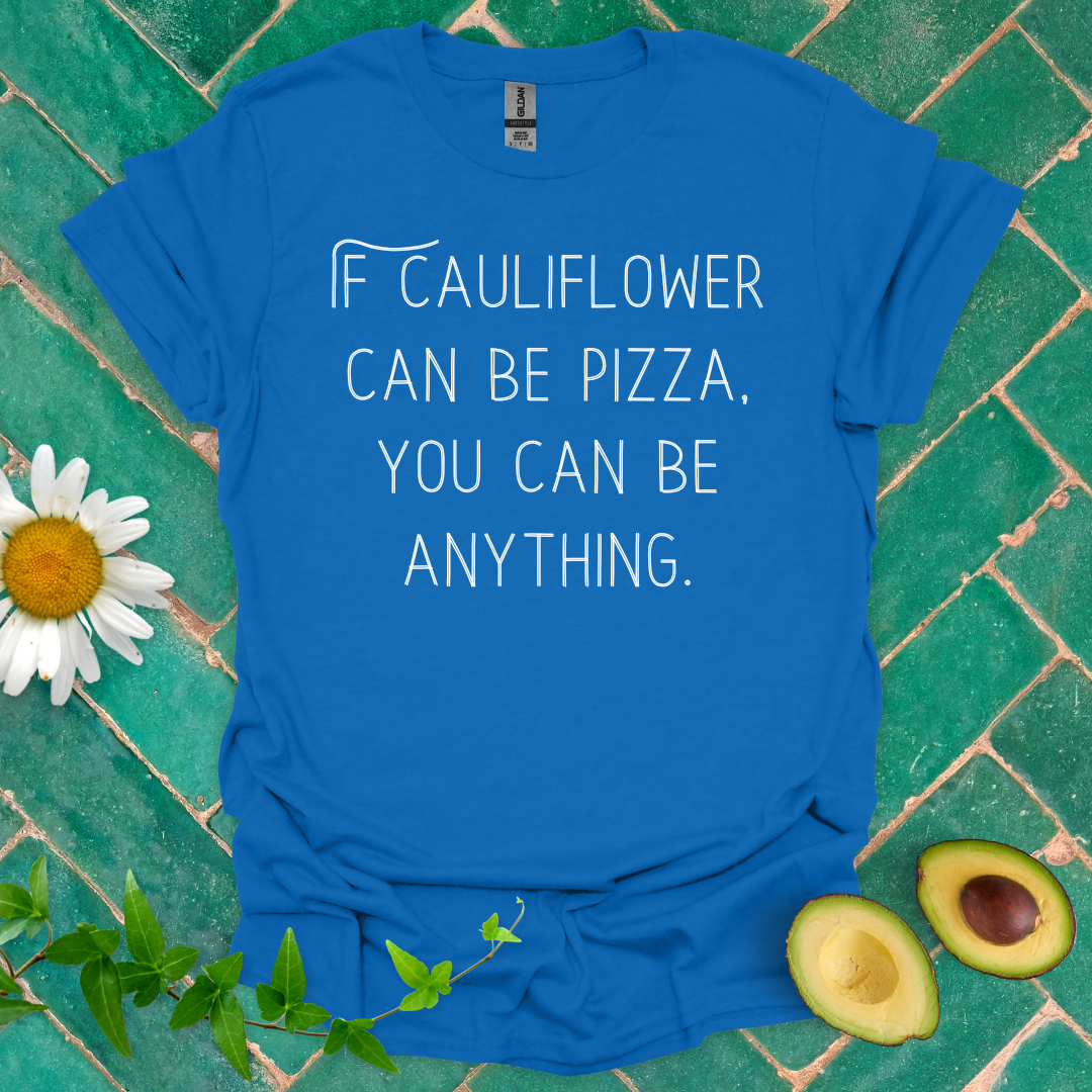 Be Anything Tee