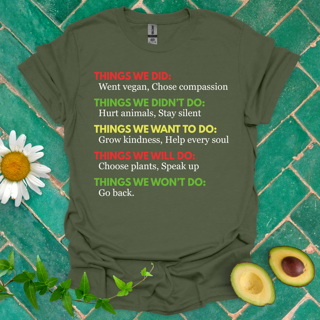 Things We Did... Tee