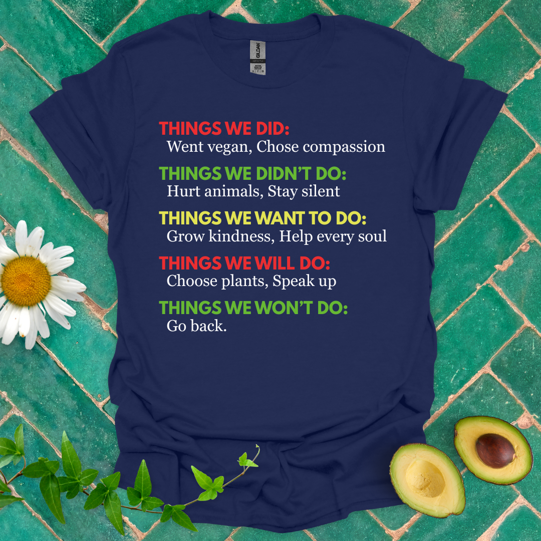 Things We Did... Tee