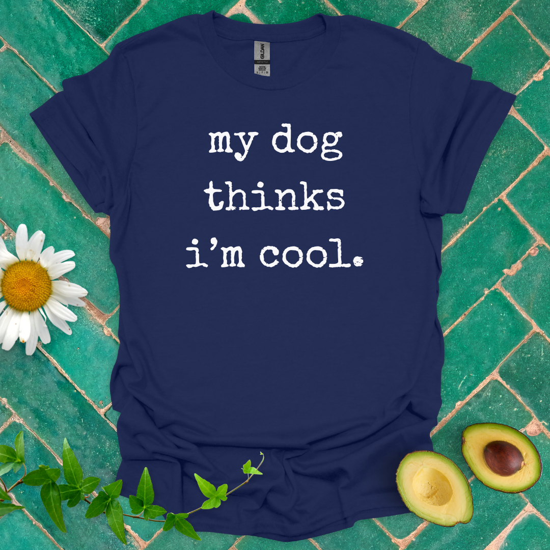 Dog's Opinion Tee