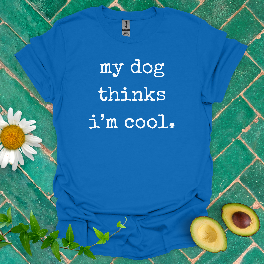 Dog's Opinion Tee