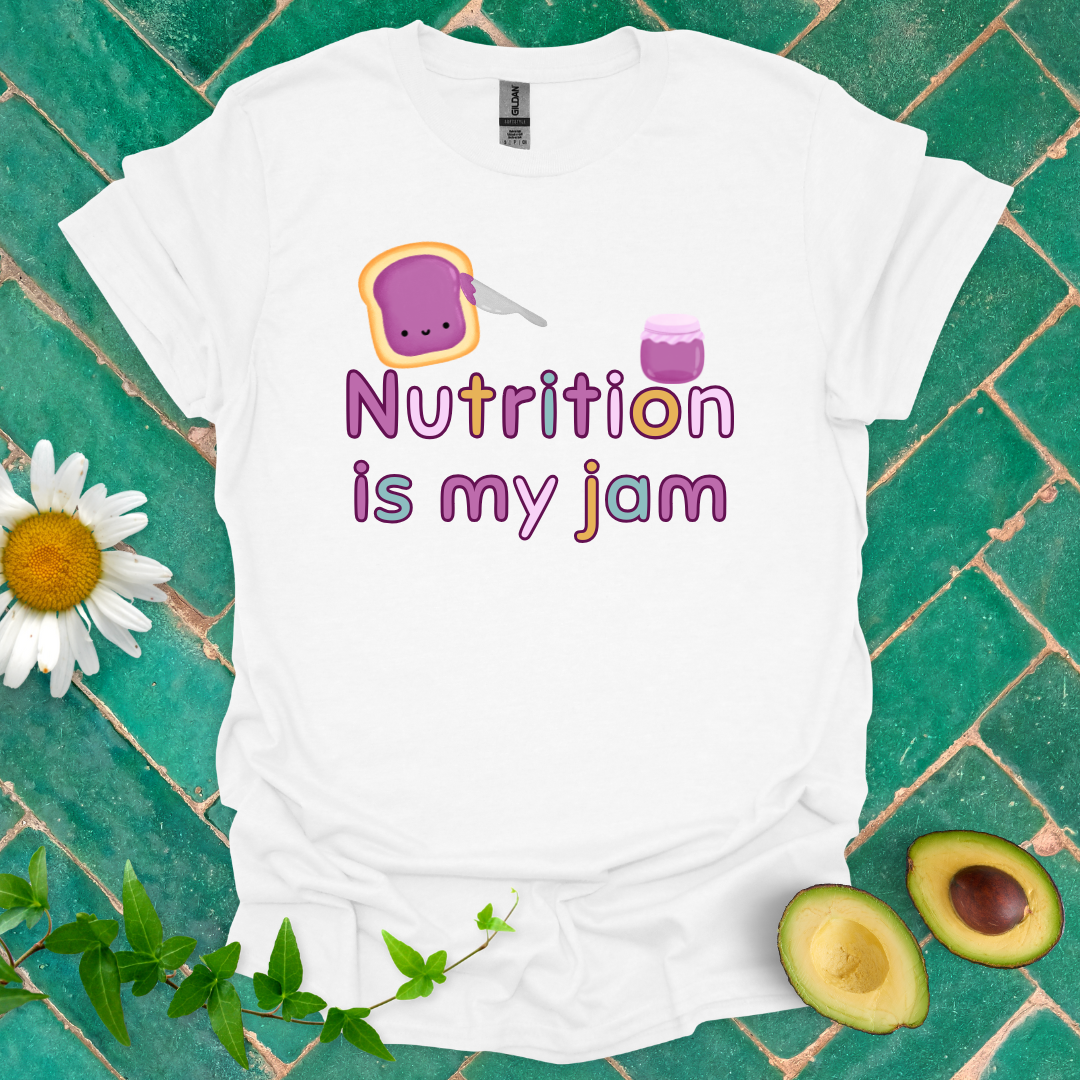 Nutrition Is My Jam Tee