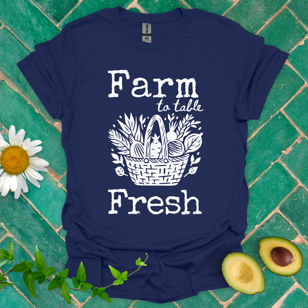 Farm to Table Fresh Tee