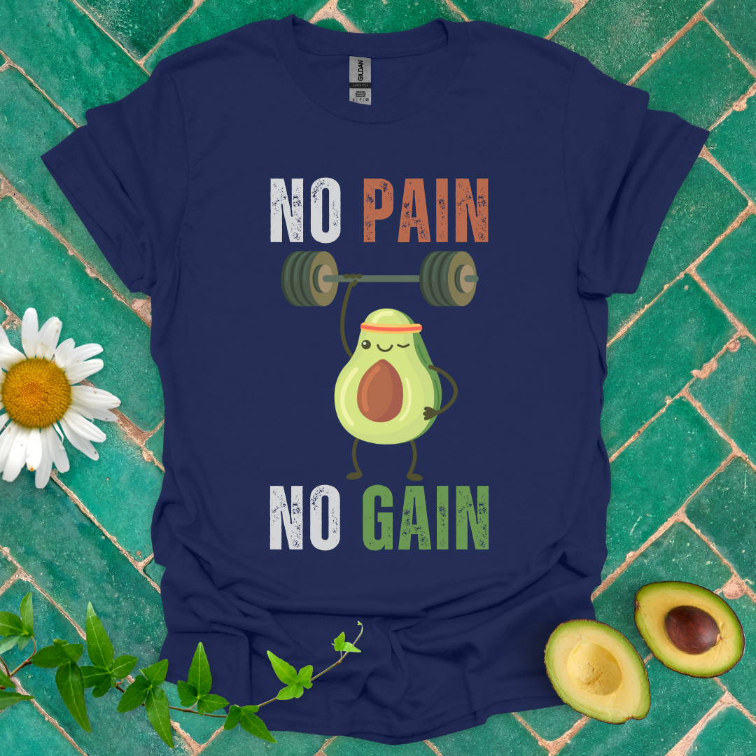 No Pain No Gain Tee