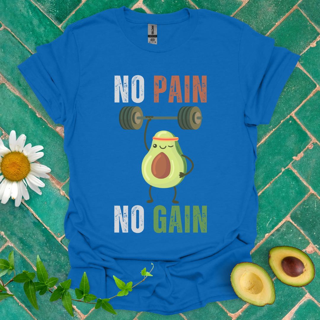 No Pain No Gain Tee