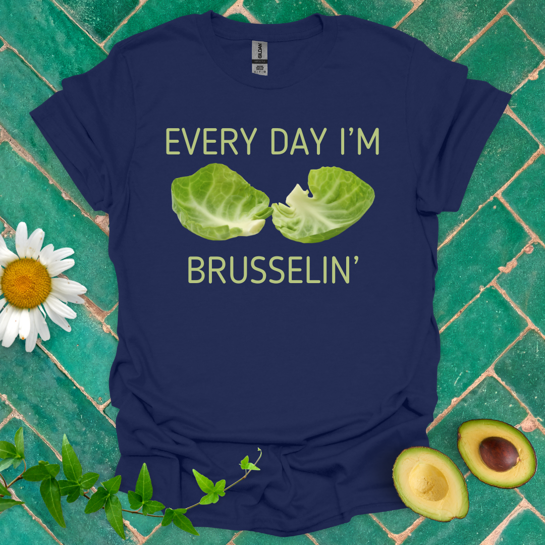 Every Day Brusselin' Tee