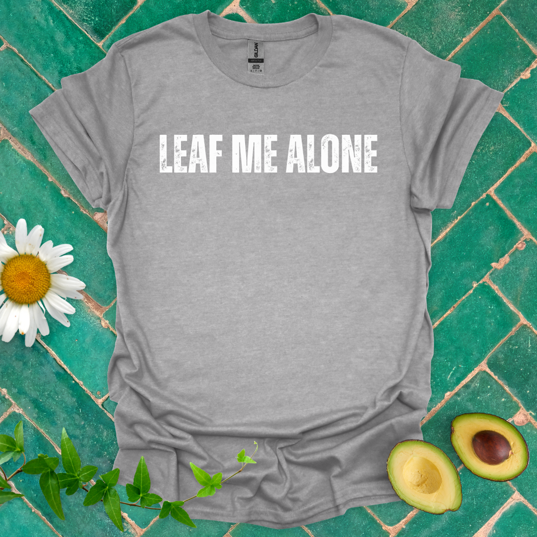 Leaf Me Alone Tee