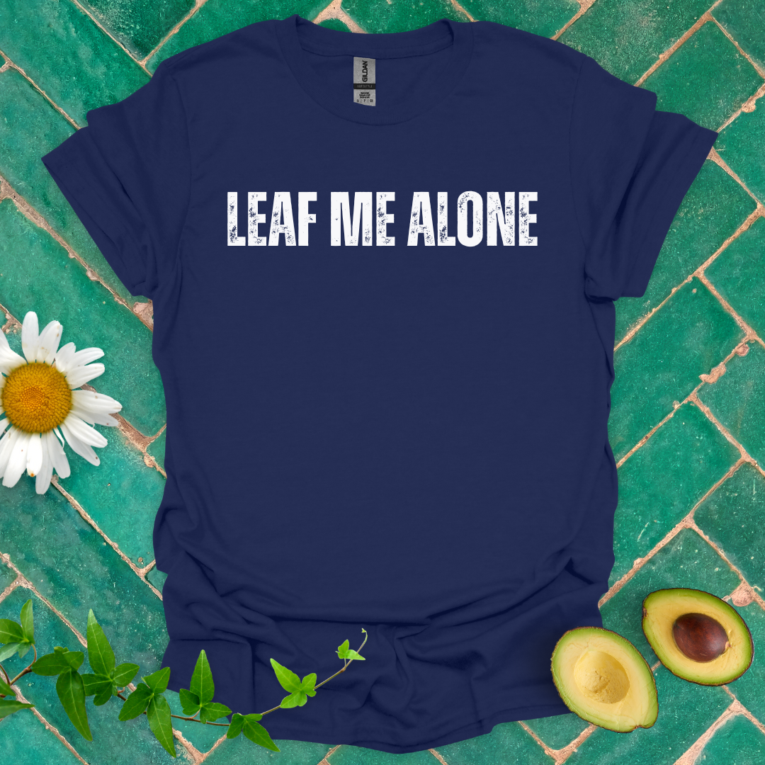 Leaf Me Alone Tee