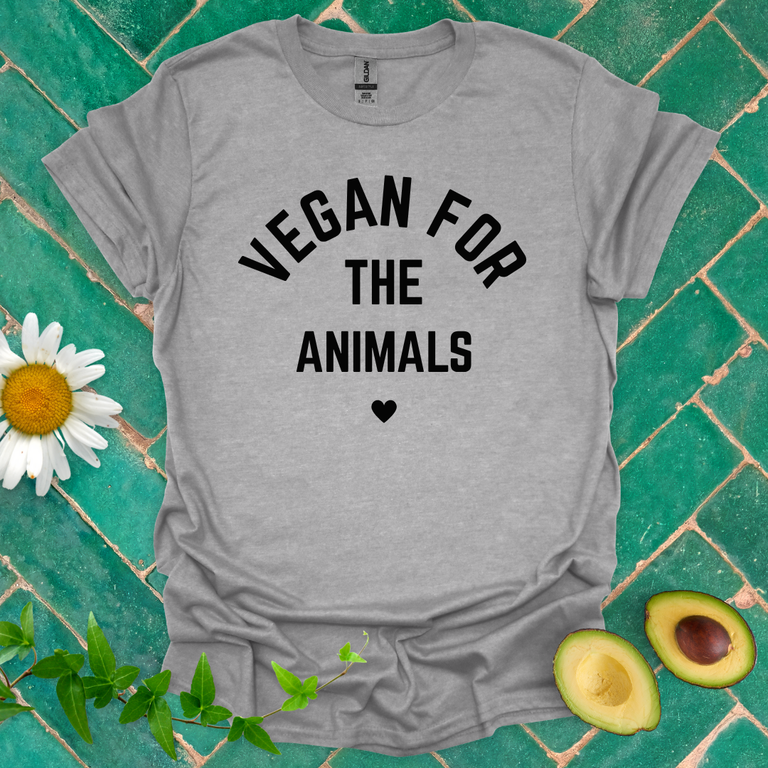 Vegan for the Animals Tee