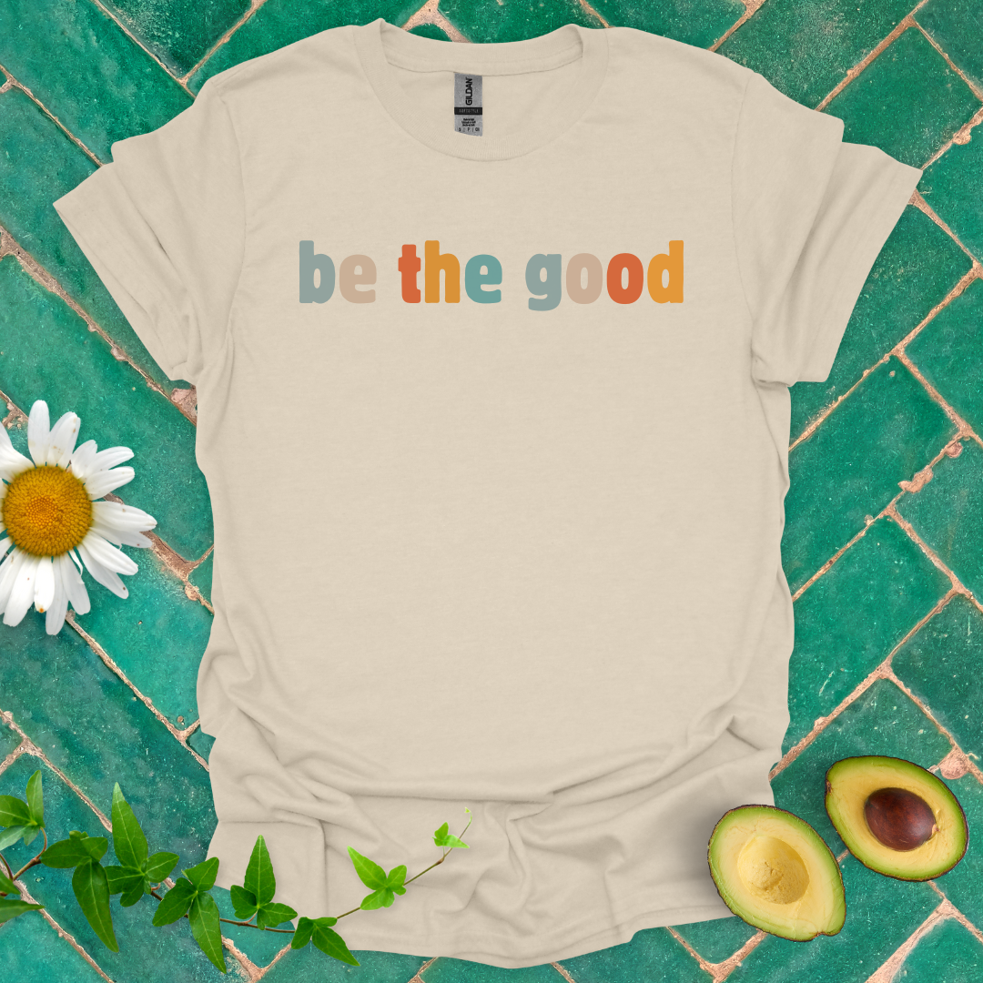 Be the Good Tee