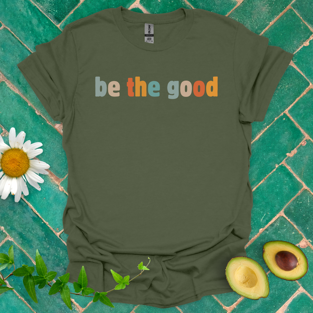 Be the Good Tee