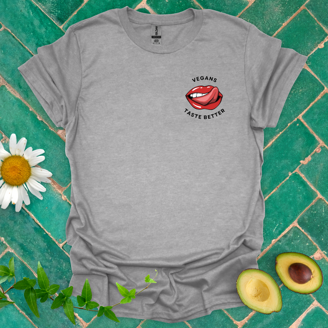 Vegans Taste Better Tee