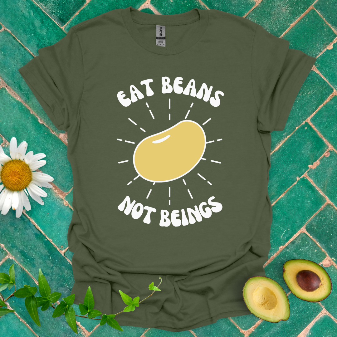 Beans Not Beings Tee