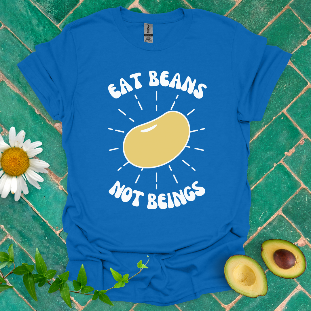 Beans Not Beings Tee