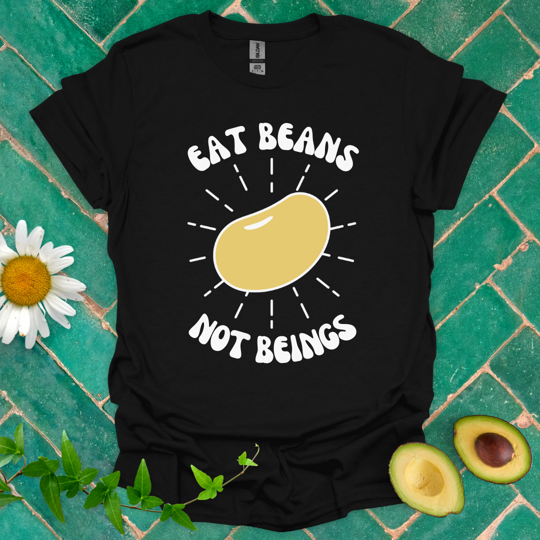 Beans Not Beings Tee