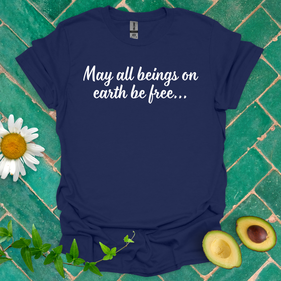 May All Be Free Tee