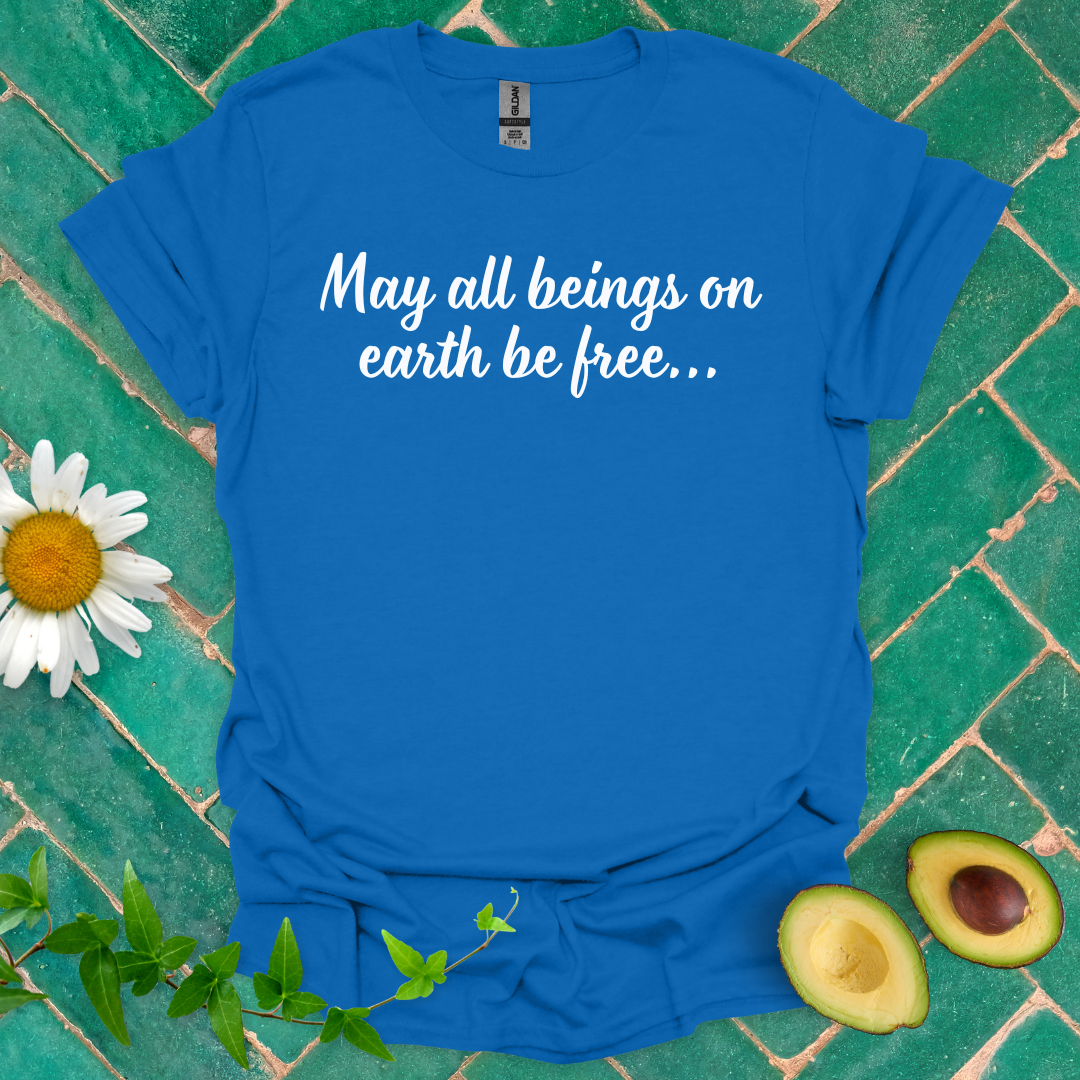 May All Be Free Tee