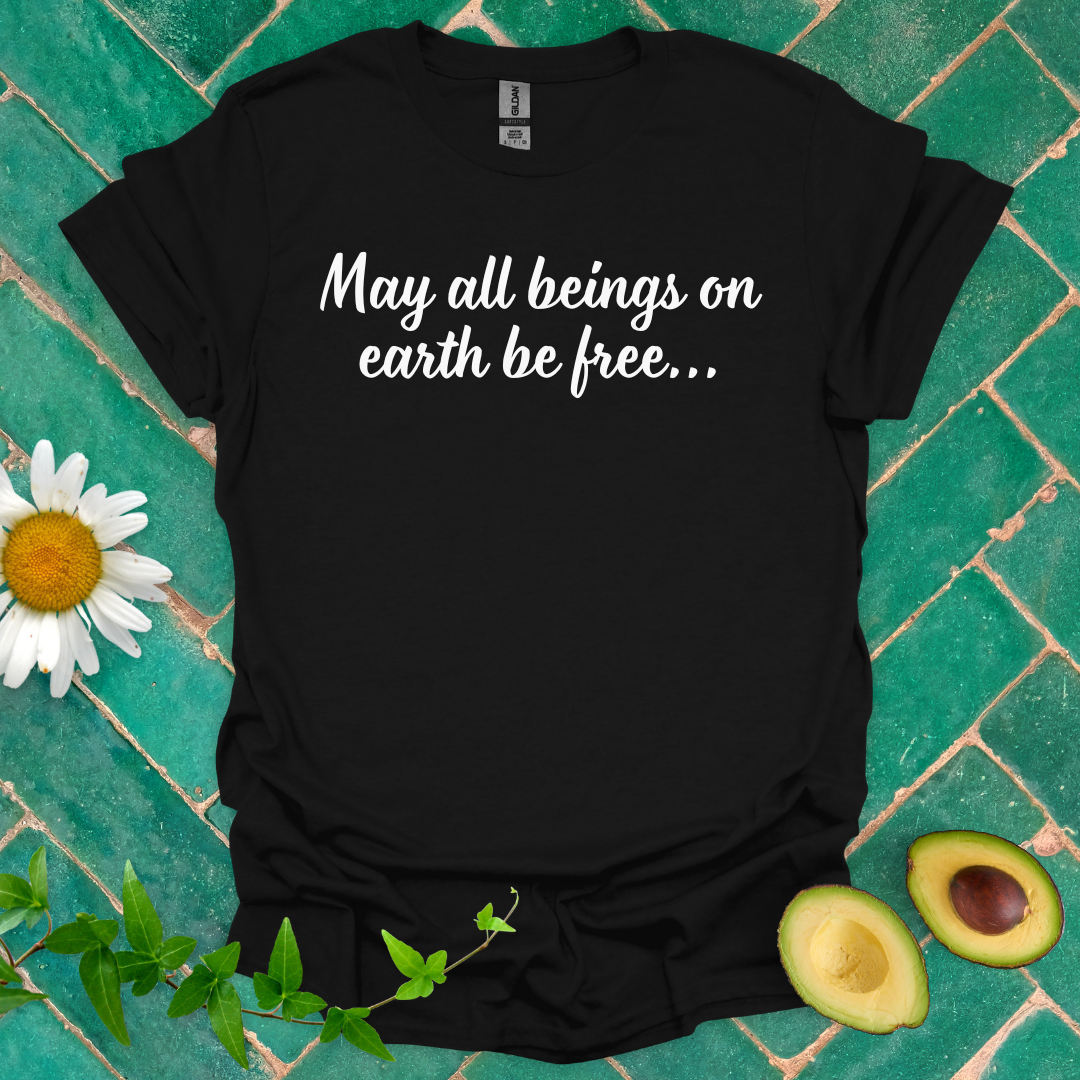 May All Be Free Tee