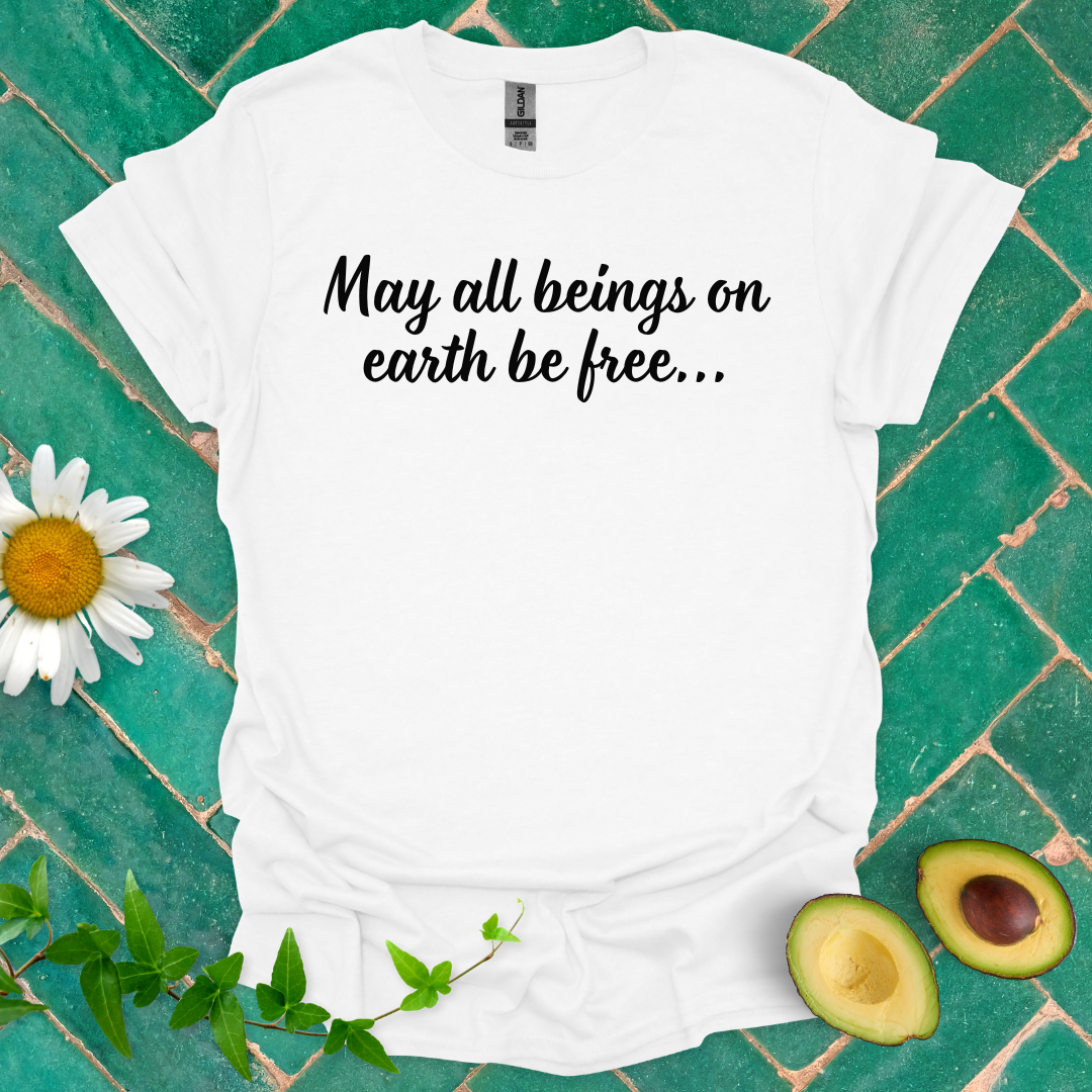 May All Be Free Tee