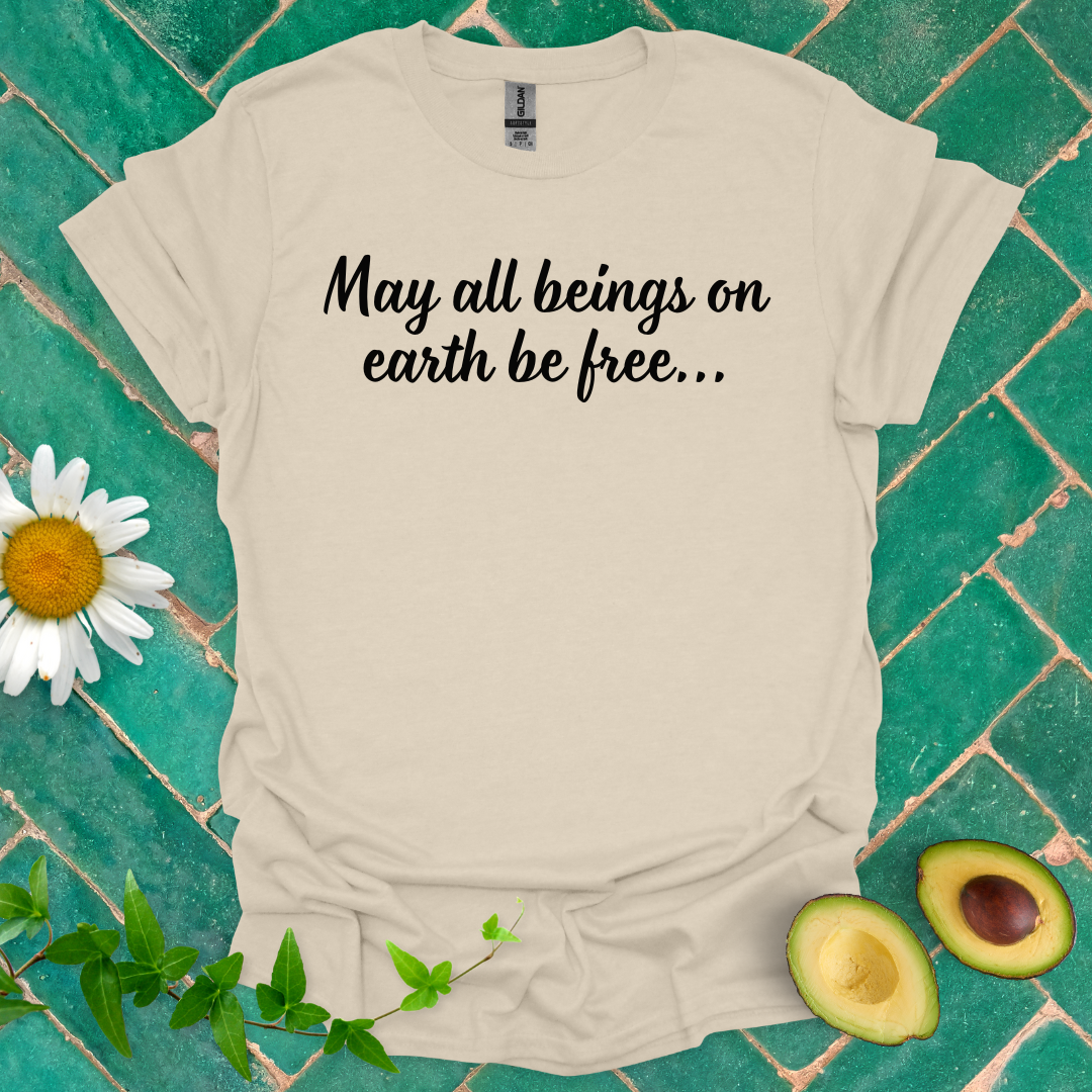 May All Be Free Tee