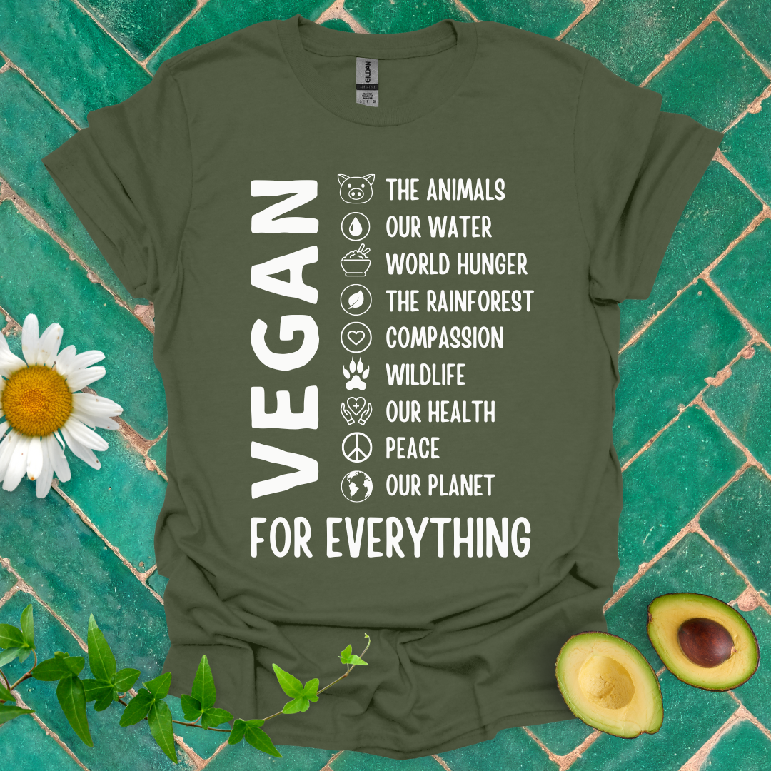 Vegan for Everything Tee