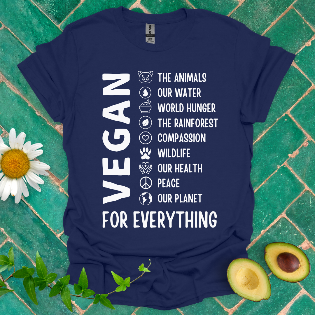 Vegan for Everything Tee