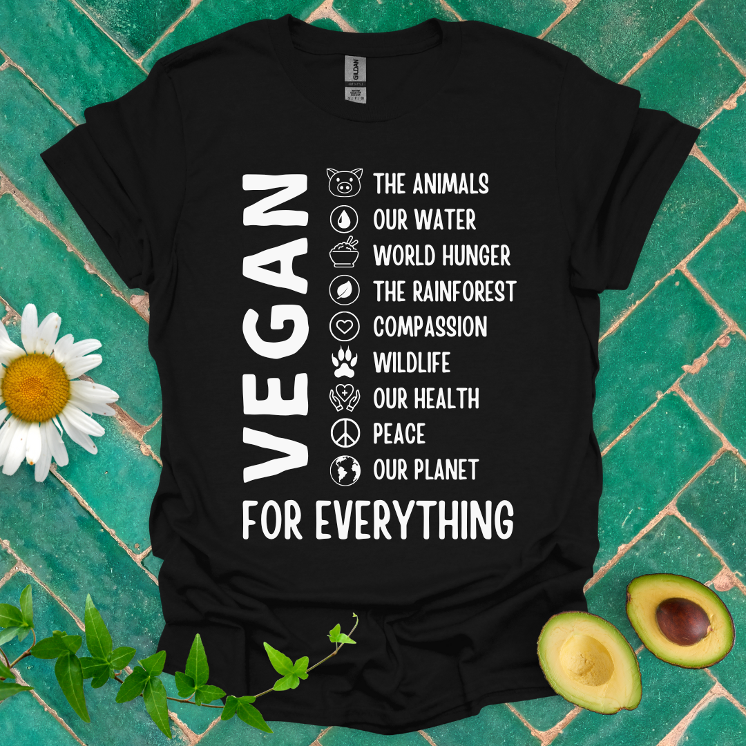 Vegan for Everything Tee