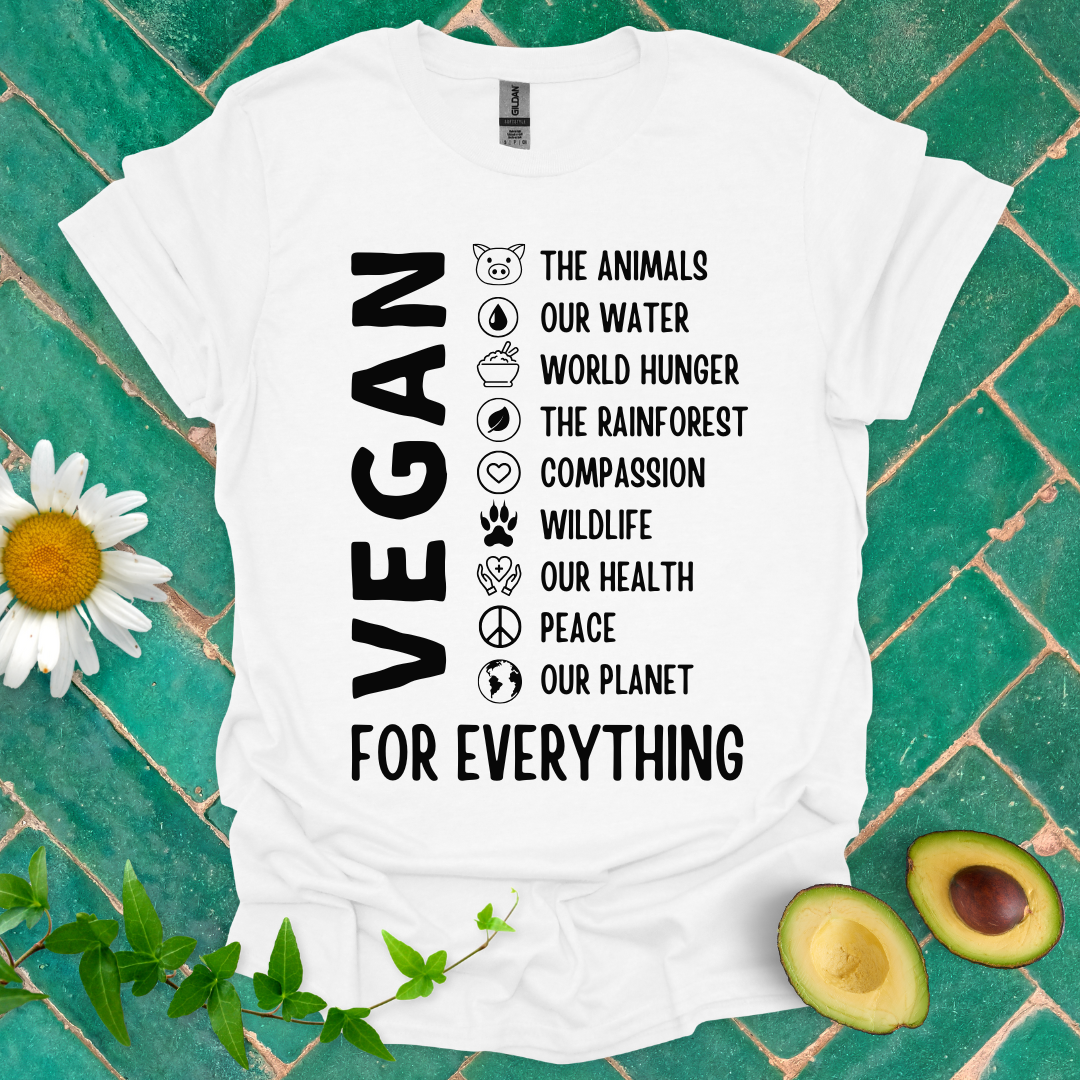 Vegan for Everything Tee