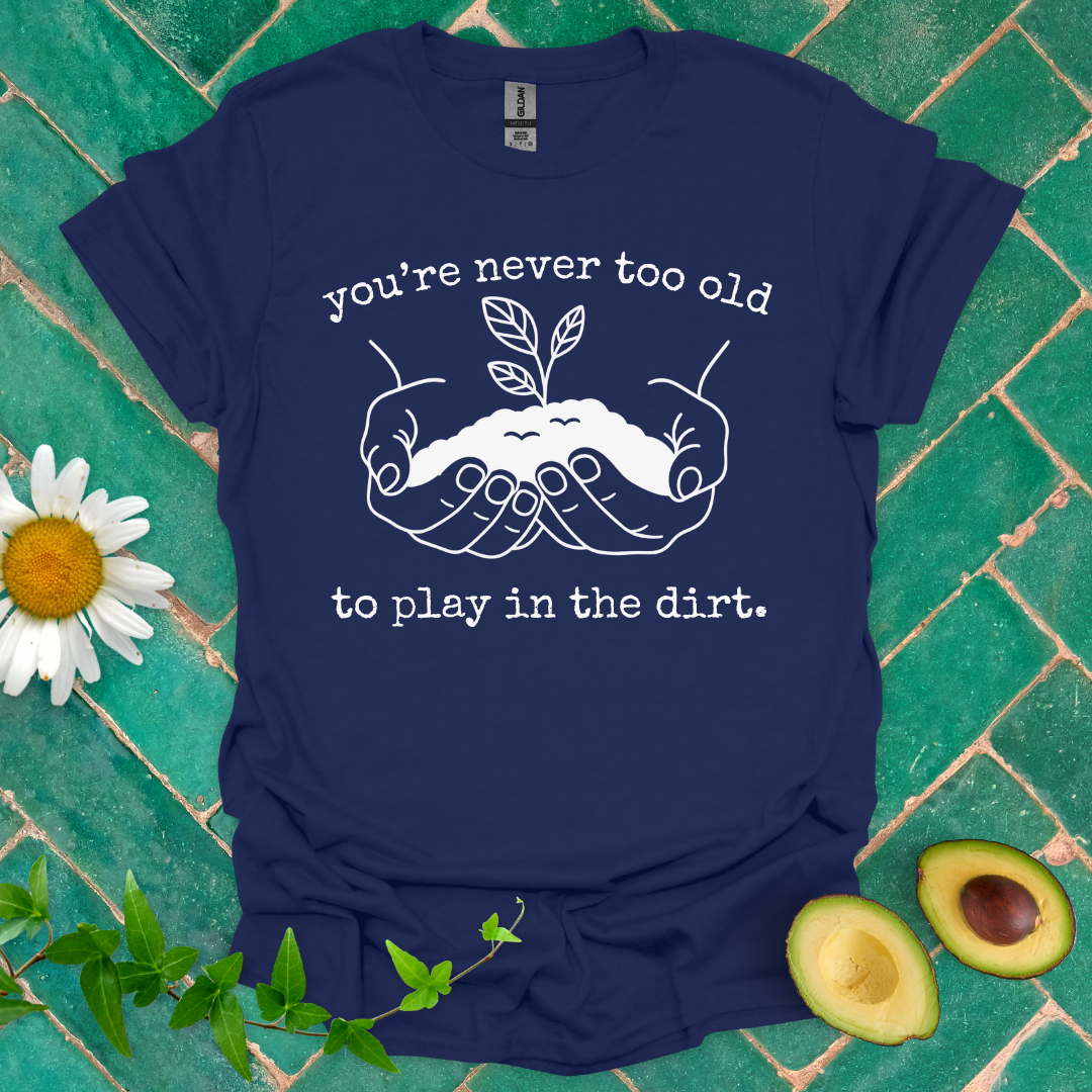 Play in the Dirt Tee