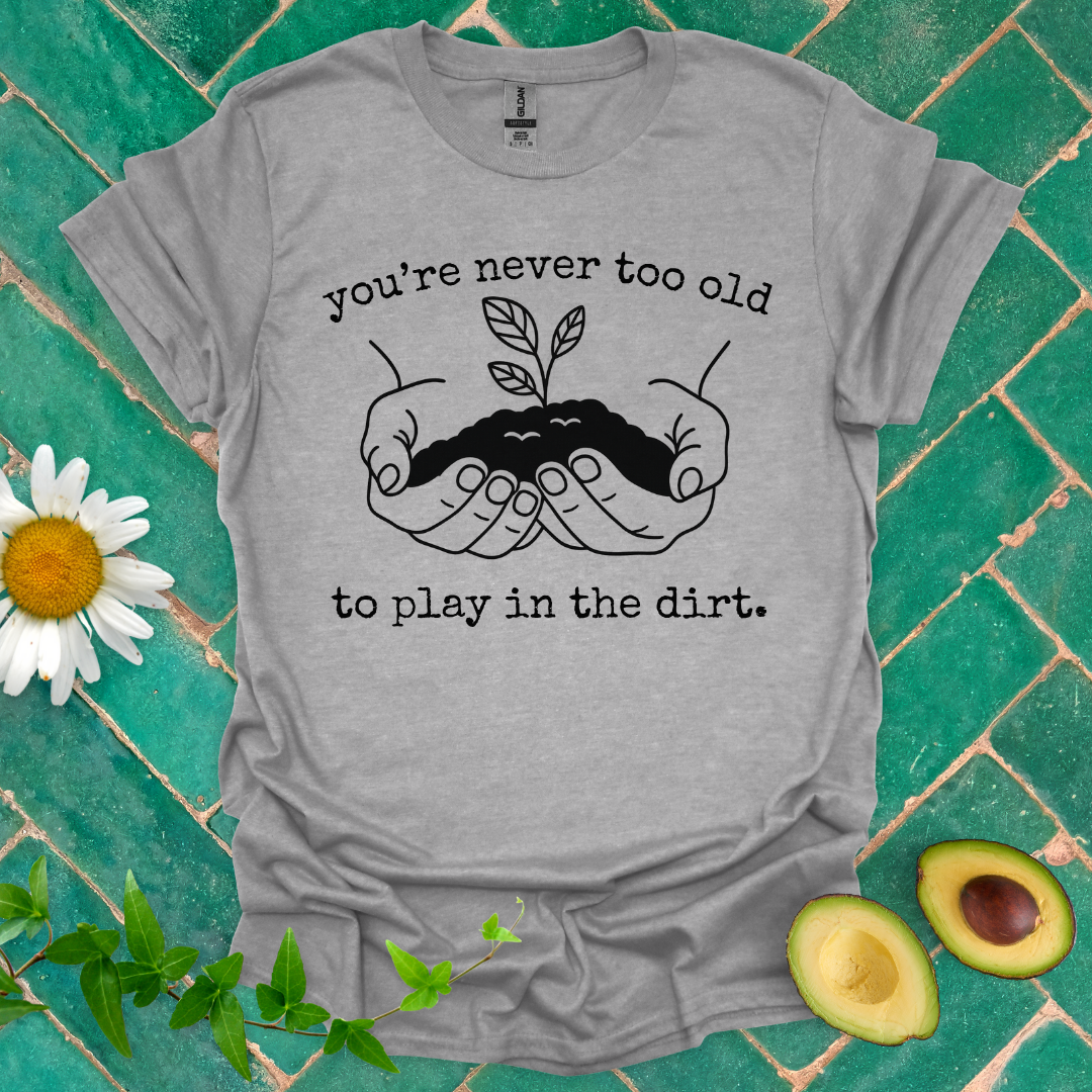 Play in the Dirt Tee