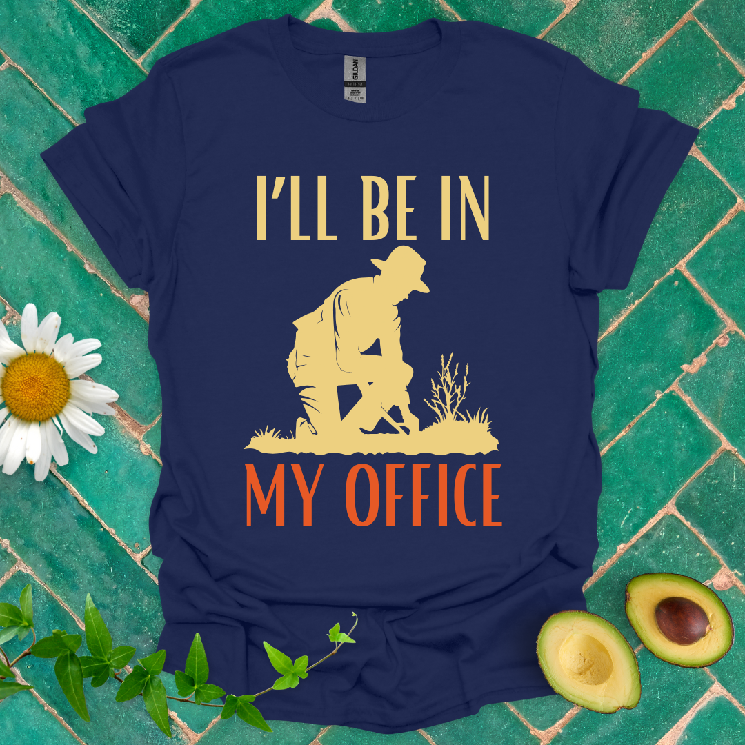 I'll Be in My Office Tee