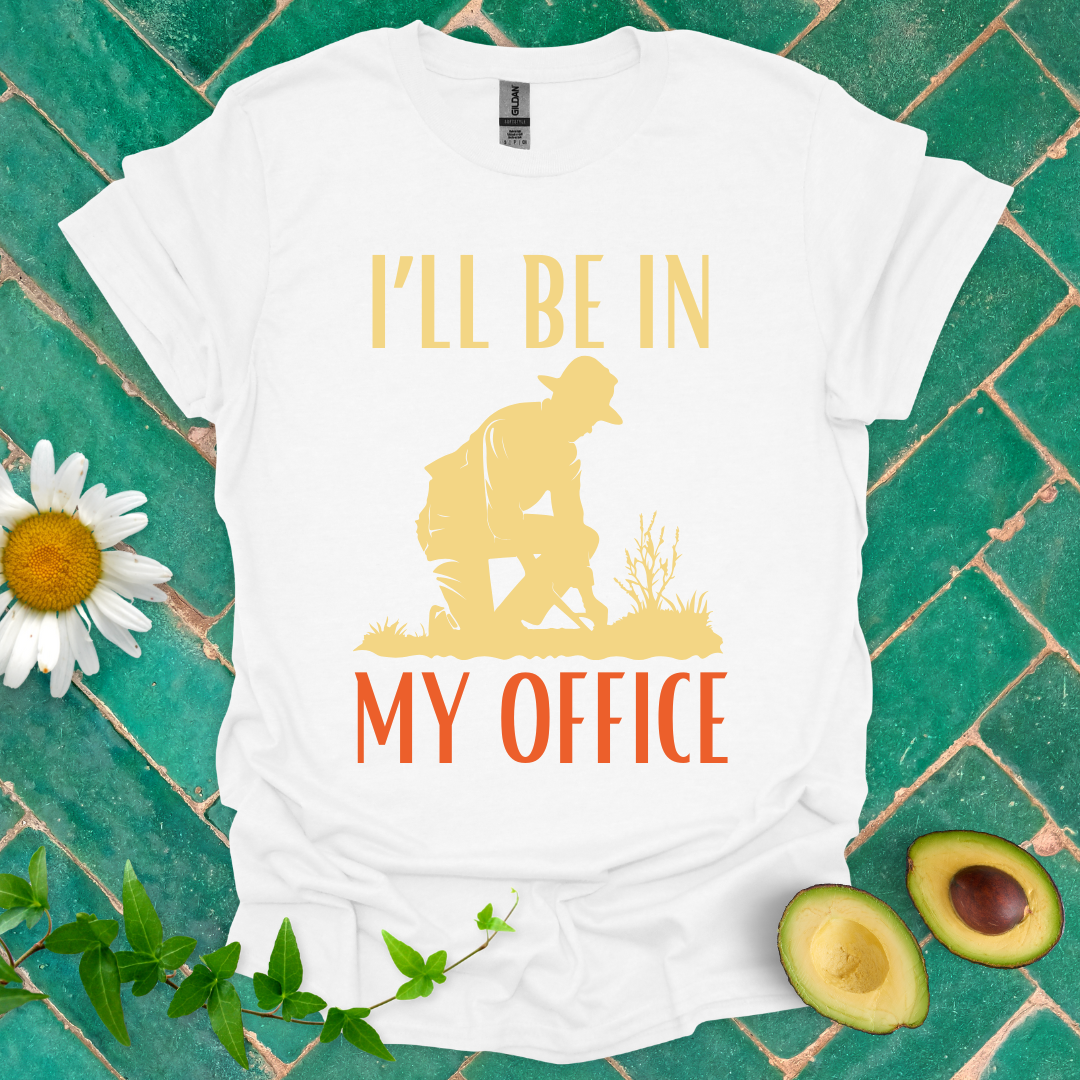 I'll Be in My Office Tee