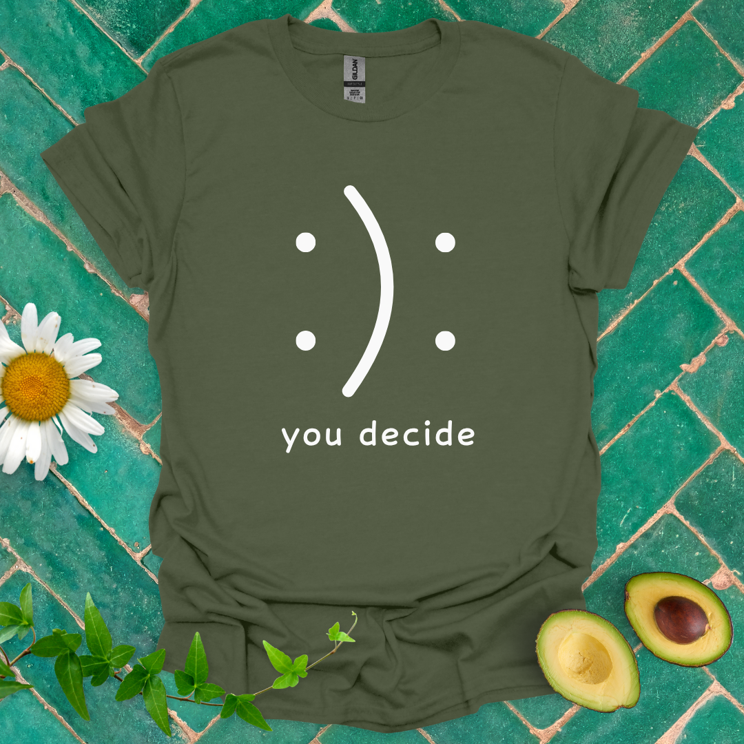 You Decide Tee