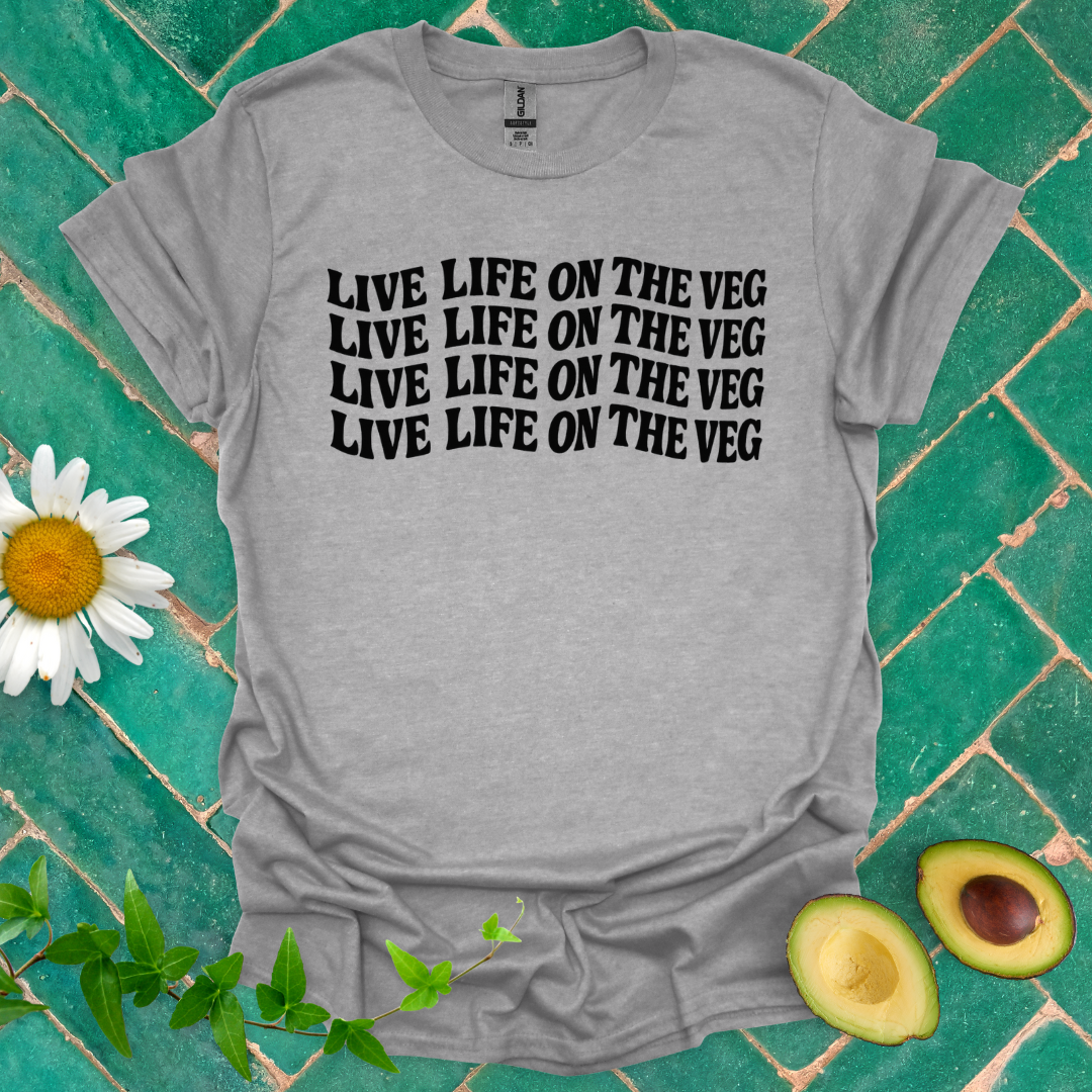 Life on the Veg Tee