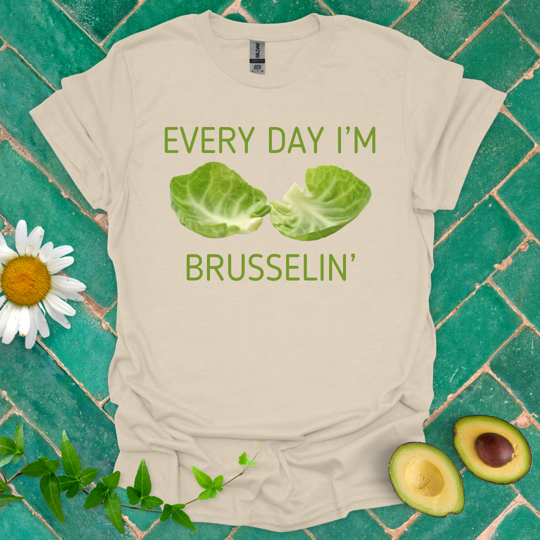 Every Day Brusselin' Tee