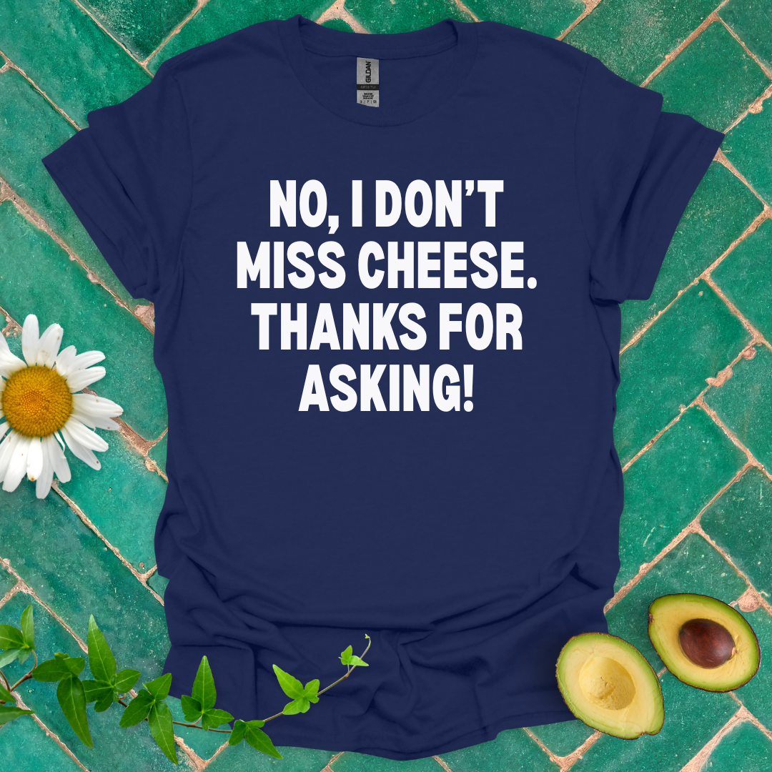 Don’t Miss Cheese Tee