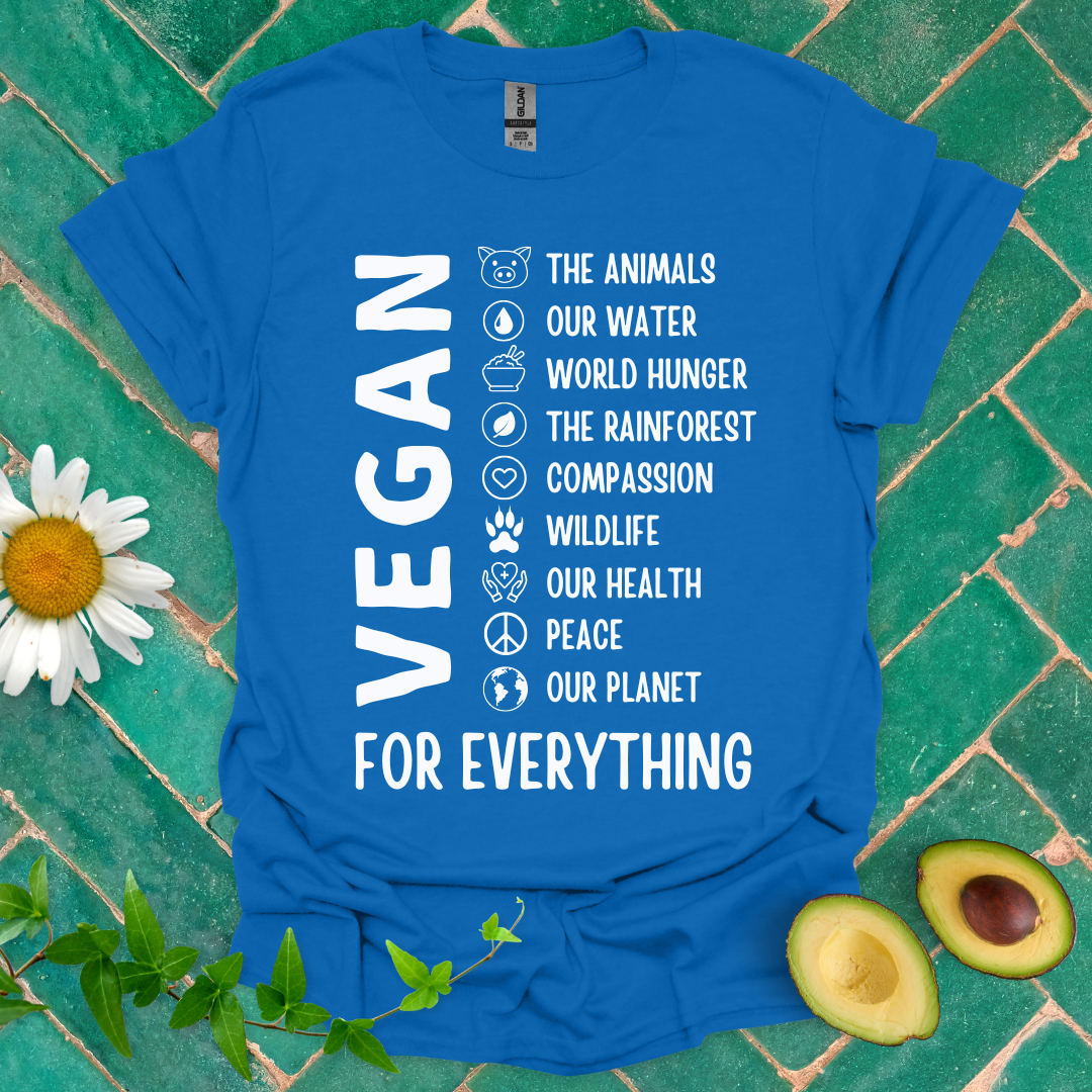 Vegan for Everything Tee