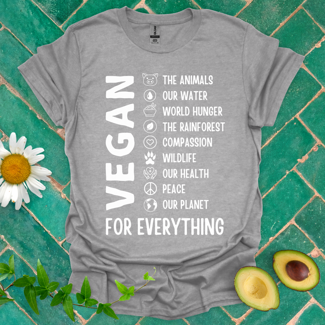 Vegan for Everything Tee