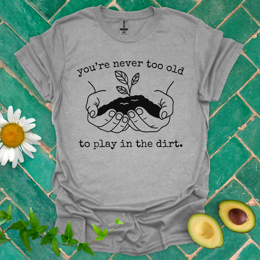 Play in the Dirt Tee
