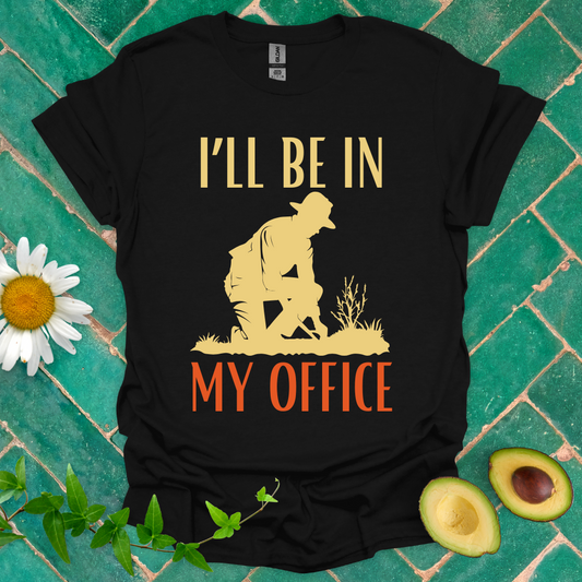 I'll Be in My Office Tee