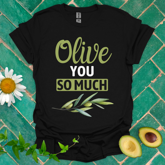 Olive You So Much Tee